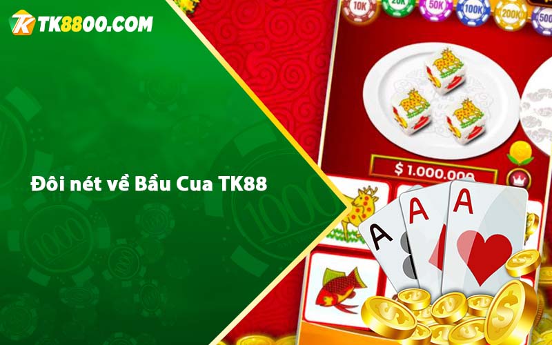 Bầu Cua Tk88 - Bật mí chơi game bầu cua tôm cá hiểu quả 5 Đôi nét về Bầu Cua TK88