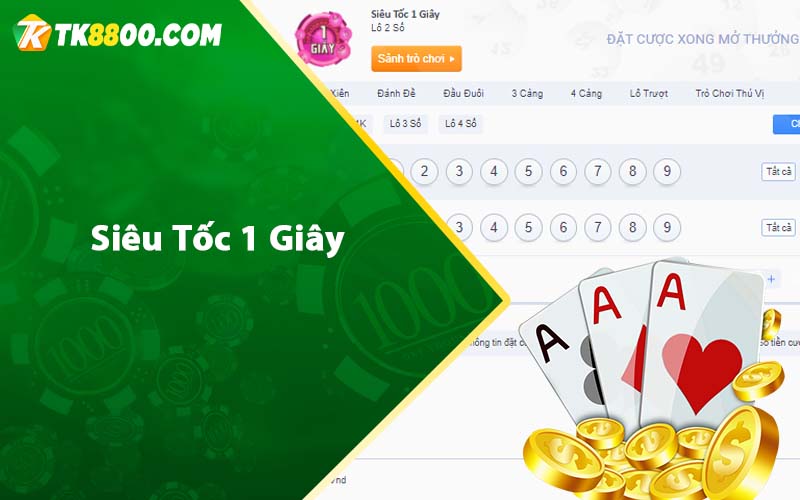 Siêu Tốc 1 Giây - Cách chơi tốc 1 giây tại nhà cái Tk88 4 Siêu Tốc 1 Giây