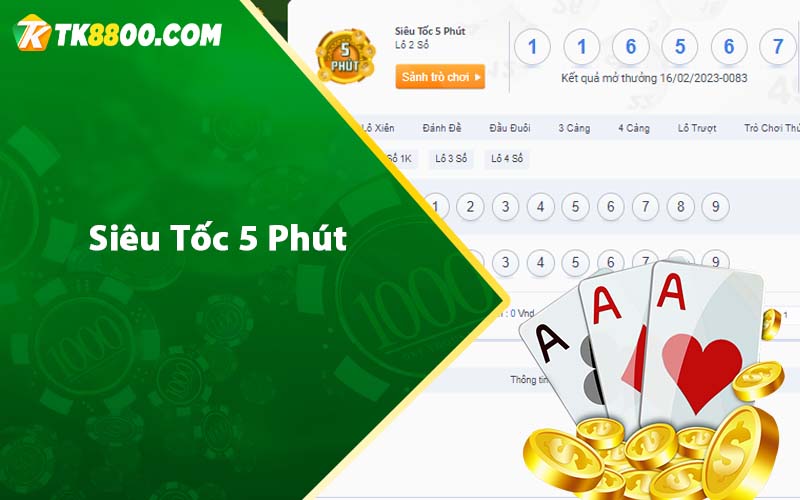 Siêu Tốc 5 Phút - Mẹo cược siêu tốc 5 phút dễ thắng 4 Siêu Tốc 5 Phút