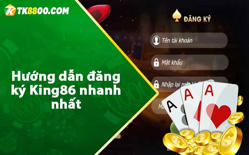King86 - Sân Chơi Giải Trí Hấp Dẫn Mà Bạn Nên Thử 8 Hướng dẫn đăng ký King86 nhanh nhất
