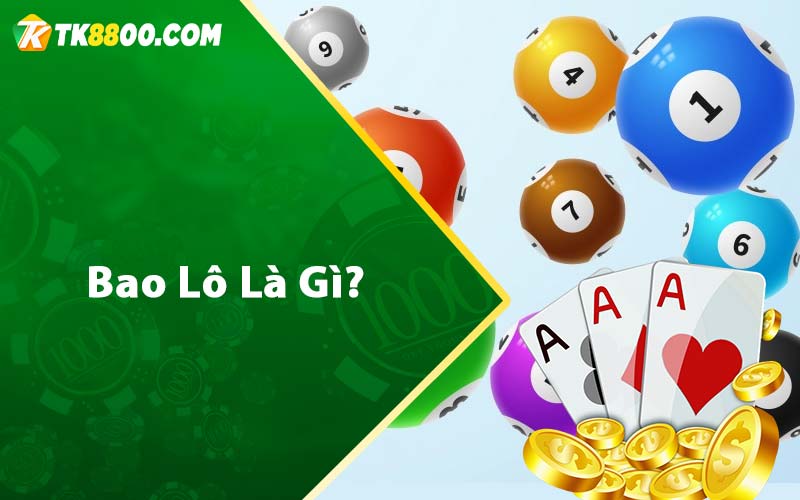 Bao Lô Là Gì? Hướng Dẫn Chi Tiết Bao Lô 3 Miền Thắng Lớn 4 Bao lô là gì