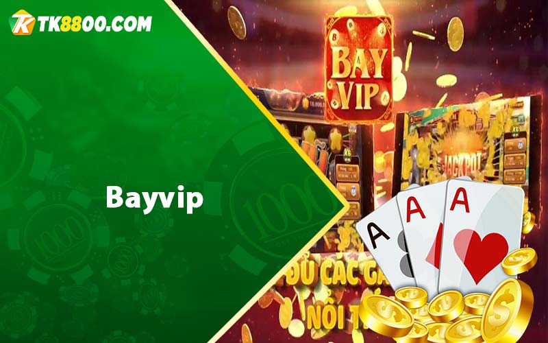 Bayvip - Cổng Game Bài Đổi Thưởng Hấp Dẫn Tại Việt Nam 4 Bayvip