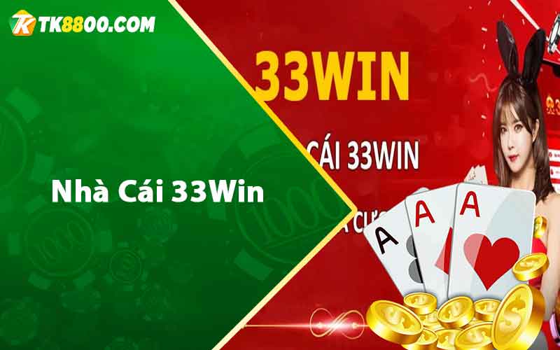 Nhà Cái 33Win - Sân Chơi Đẳng Cấp Nhất Thị Trường Châu Á 5 Nhà Cái 33Win