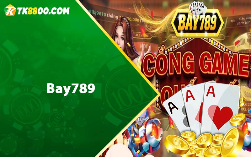 Bay789 - Bay789 Vin - Cổng Game Đổi Thưởng Uy Tín Tặng 4 Bay789