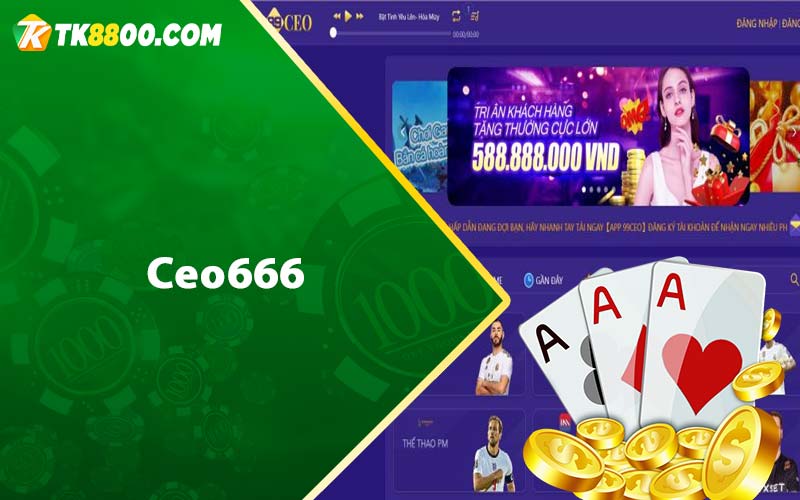 Ceo666 - Nhà Cái Ceo666 Uy Tín - Đăng Ký Tặng 50k 4 Ceo666