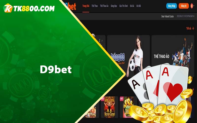D9bet - Tặng 100k Miễn Phí Khi Đăng Ký Tài Khoản 4 D9bet