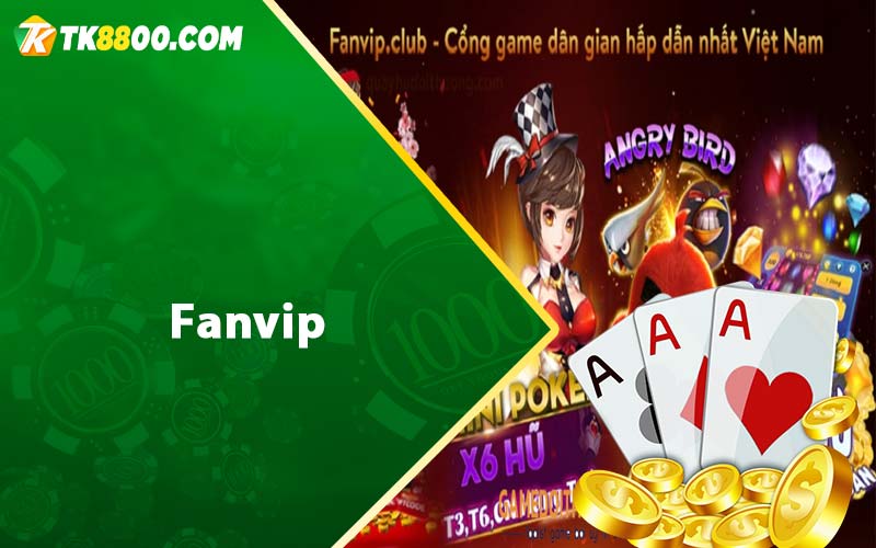 Fanvip - Đăng Ký Fanvip Club Nhận Ngay 100k Miễn Phí 4 Fanvip