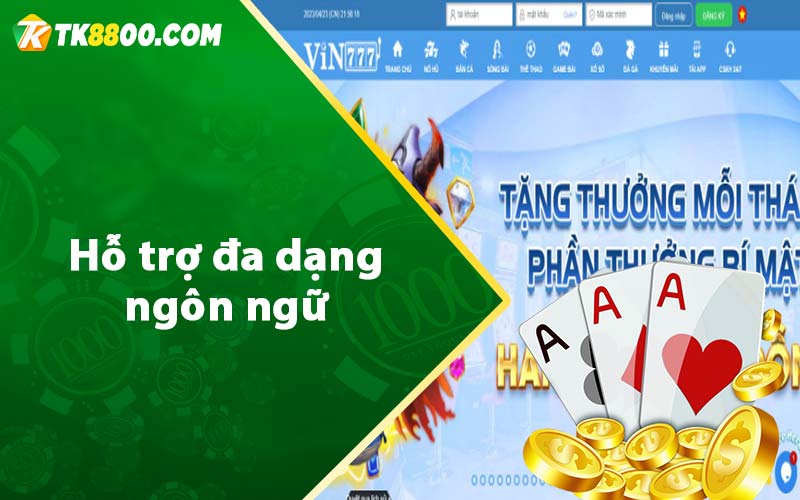 Vin777 - Link Truy Cập Vin777.Com Tặng 80k 6 Hỗ trợ đa dạng ngôn ngữ