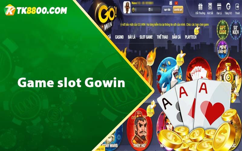 Gowin - Link Truy Cập Cổng Game Chính Thức +100k Free 7 Game slot Gowin