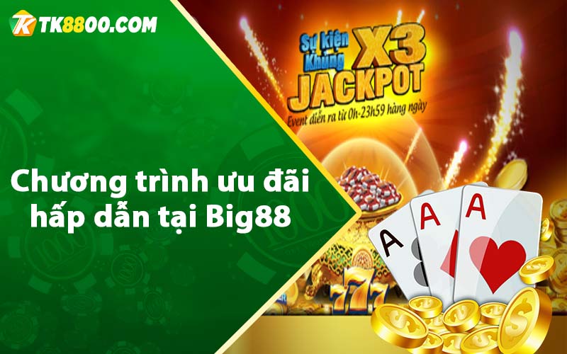 Big88 - Link Tải Game Big88 Club +80k Miễn Phí 8 Chương trình ưu đãi hấp dẫn tại Big88