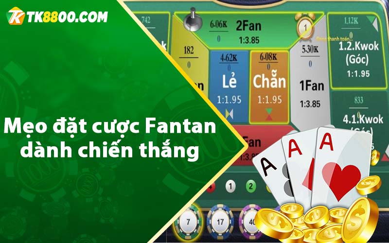 Fantan - Hướng Dẫn Luật Chơi Cơ Bản Chi Tiết Tại TK88 8 Mẹo đặt cược Fantan dành chiến thắng